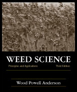 Weed Science: Principles and Applications, Third Edition by Wood Powell Anderson